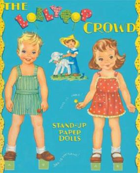 Paperback The Lollypop Crowd Stand-Up Paper Dolls Book