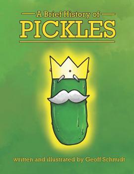 Paperback A Brief History of Pickles Book