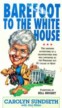 Hardcover Barefoot to the Whitehouse Book