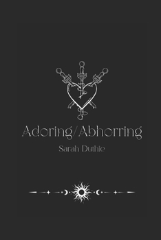 Paperback Adoring/Abhorring Book