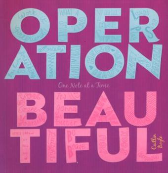 Library Binding Operation Beautiful: One Note at a Time Book