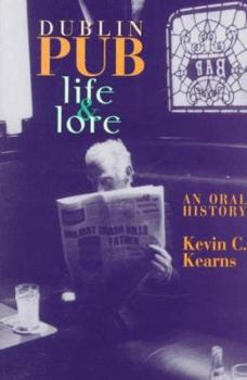 Paperback Dublin Pub Life and Lore: An Oral History Book