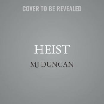 Heist