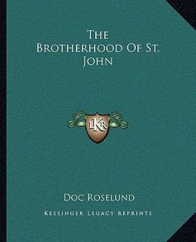 Paperback The Brotherhood Of St. John Book