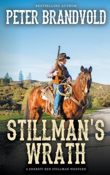 Paperback Stillman's Wrath (A Sheriff Ben Stillman Western) Book
