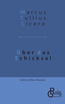 Paperback Über das Schicksal: De fato [German] Book