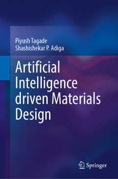 Hardcover Artificial Intelligence Driven Materials Design Book