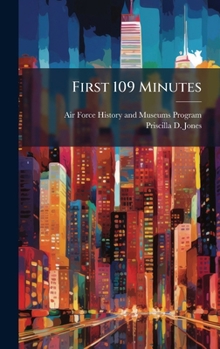 Hardcover First 109 Minutes Book