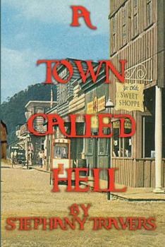 Paperback A Town Called Hell Book