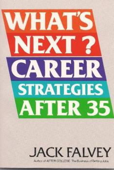 Paperback What's Next?: Career Strategies After 35 Book