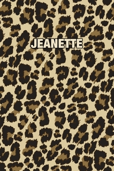 Paperback Jeanette: Personalized Notebook - Leopard Print (Animal Pattern). Blank College Ruled (Lined) Journal for Notes, Journaling, Dia Book