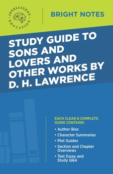 Paperback Study Guide to Sons and Lovers and Other Works by D. H. Lawrence Book