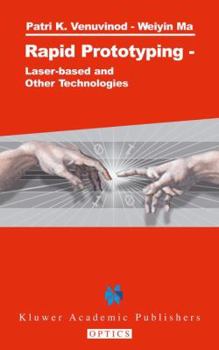 Hardcover Rapid Prototyping: Laser-Based and Other Technologies Book