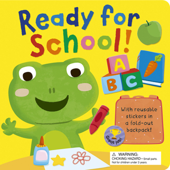 Board book Ready for School!: With Reusable Stickers in a Fold-Out School Bag! Book