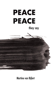 Paperback Peace, peace they say Book