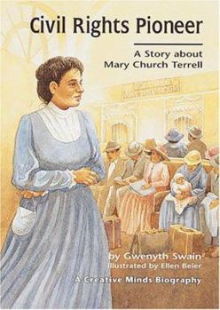 Hardcover Civil Rights Pioneer: A Story about Mary Church Terrell Book