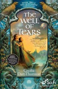 The Well of Tears: Book Two of The Crowthistle Chronicles - Book #2 of the Crowthistle Chronicles