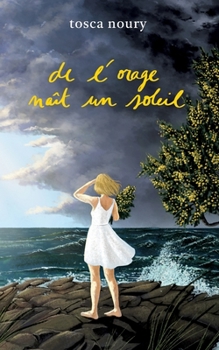 Paperback De l'orage naît un soleil [French] Book