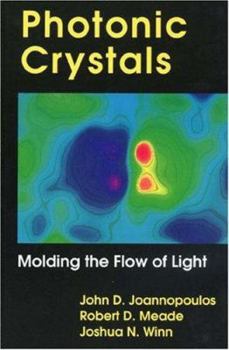 Hardcover Photonic Crystals: Molding the Flow of Light Book