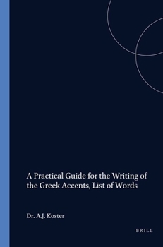 Paperback A Practical Guide for the Writing of the Greek Accents, List of Words Book