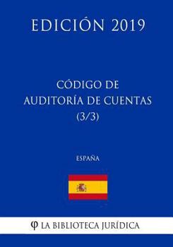 Paperback Código de Auditoría de Cuentas (3/3) (España) (Edición 2019) [Spanish] Book