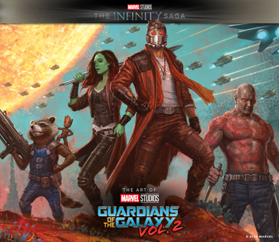 Hardcover Marvel Studios' the Infinity Saga - Guardians of the Galaxy Vol. 2: The Art of the Movie Book