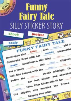 Paperback Funny Fairy Tale: Silly Sticker Story Book