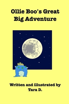 Paperback Ollie Boo's Great Big Adventure: Ollie Boo's Great Big Adventure Book