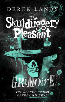 The Skulduggery Pleasant Grimoire - Book  of the Skulduggery Pleasant