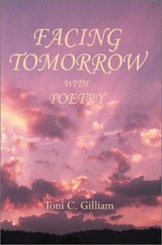 Paperback Facing Tomorrow With Poetry Book