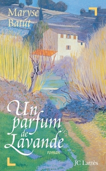 Paperback Un parfum de lavande [French] Book