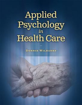 Paperback Applied Psychology in Health Care Book