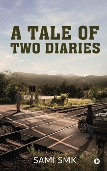 Paperback A Tale of Two Diaries Book