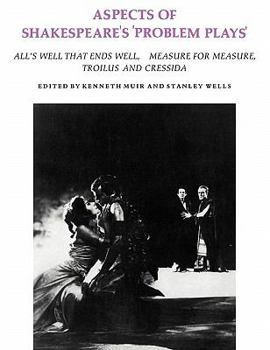 Paperback Aspects of Shakespeare's 'Problem Plays': Articles Reprinted from Shakespeare Survey Book