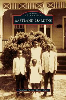 Eastland Gardens - Book  of the Images of America: D.C.