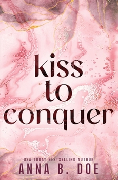 Paperback Kiss To Conquer: Special Edition Book