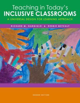 Paperback Teaching in Today's Inclusive Classrooms: A Universal Design for Learning Approach Book