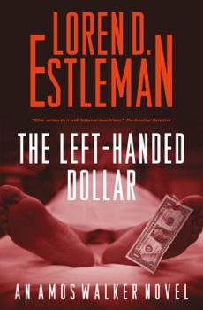 The Left-Handed Dollar - Book #20 of the Amos Walker