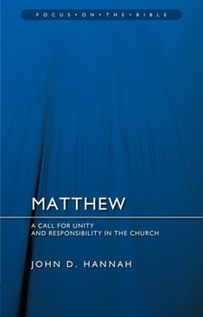 Paperback Matthew: A Call for Unity and Responsibility in the Church Book