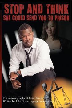 Paperback Stop and Think! She Could Send You to Prison Book