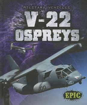 V-22 Ospreys - Book  of the Military Vehicles