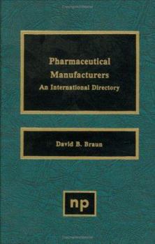 Hardcover Pharmaceutical Manufacturers: An International Directory Book