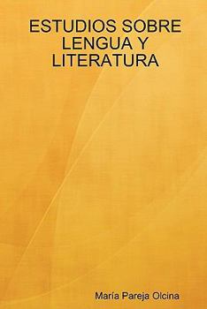 Paperback Estudios Sobre Lengua y Literatura [Spanish] Book