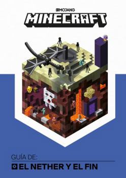 Minecraft Guide to the Nether and the End