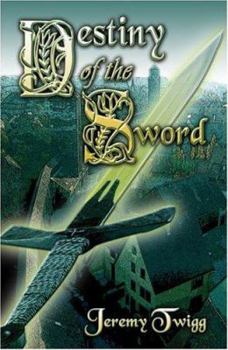 Paperback Destiny Of The Sword Book