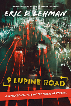 Paperback 9 Lupine Road: A Supernatural Tale on the Tracks of Kerouac Book