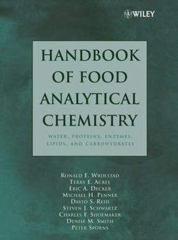 Hardcover Handbook of Food Analytical Chemistry, Volume 1: Water, Proteins, Enzymes, Lipids, and Carbohydrates Book