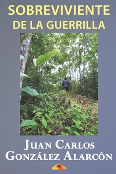 Paperback Sobreviviente de la Guerrilla [Spanish] Book