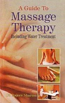 Paperback A Guide to Massage Therapy Including Water Therapy Book