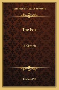 Paperback The Fox: A Sketch Book